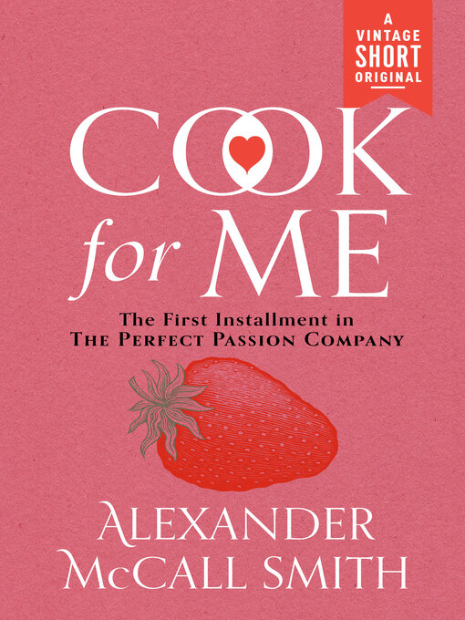 Title details for Cook for Me by Alexander McCall Smith - Available